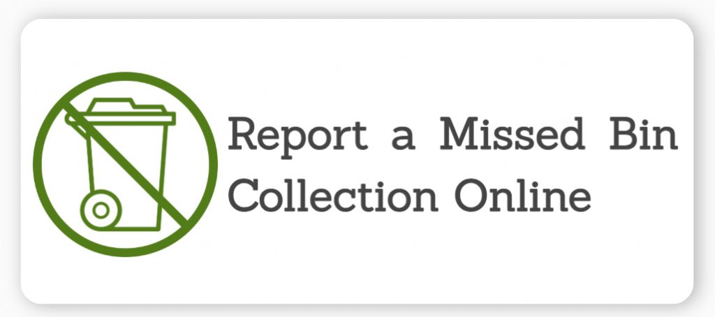 Report a Missed Bin Collection Online
