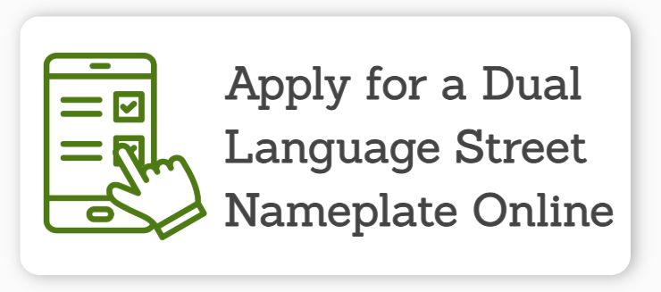 Apply for a Dual Language Street Nameplate Online