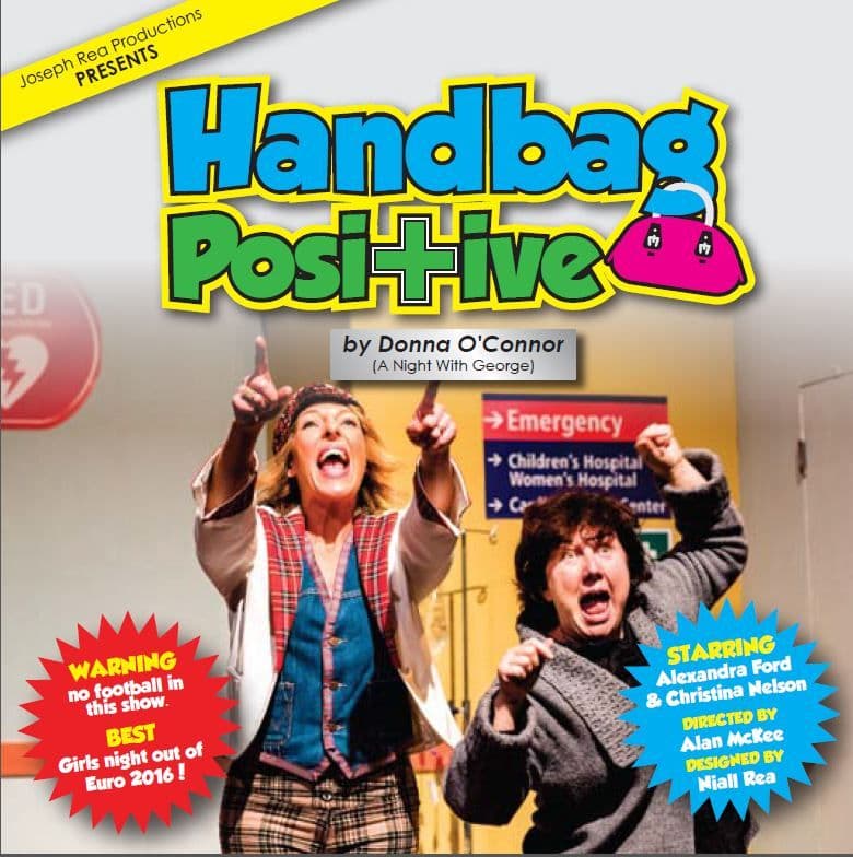 Sean Hollywood Arts Centre Hosts Hilarious New Comedy ‘Handbag Positive’ 