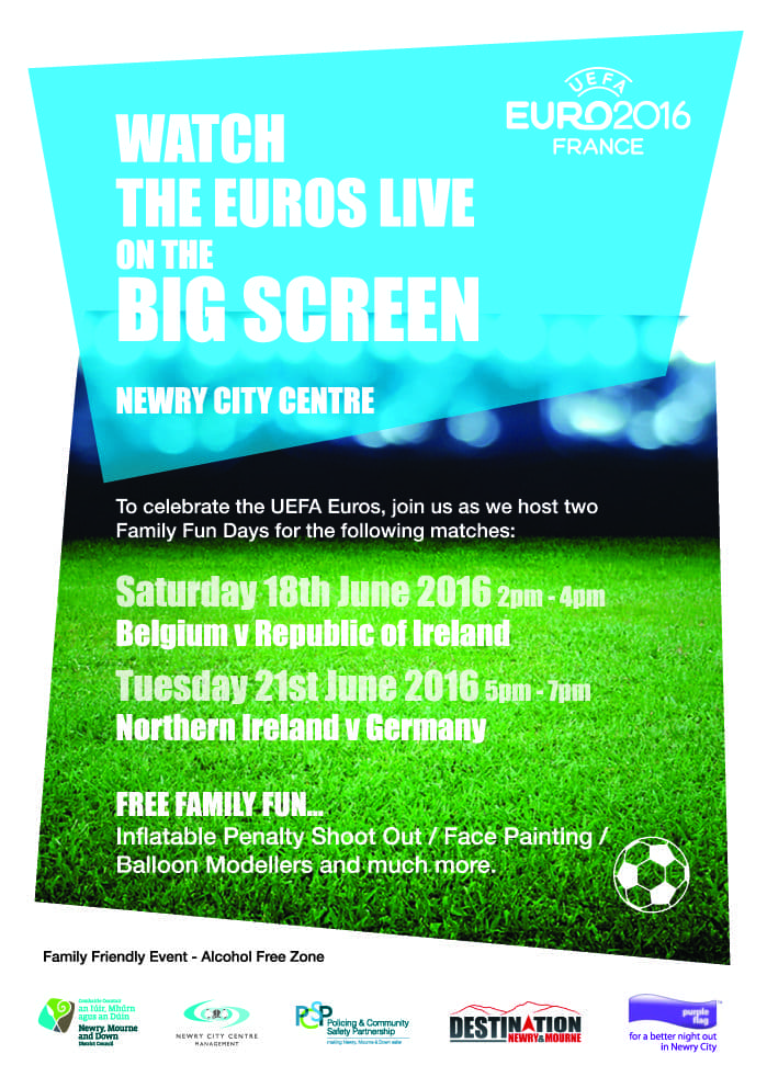  Euro 2016 on the Big Screen in Newry!