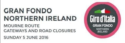 Gran Fondo Northern Ireland - Gateways and Road Closures